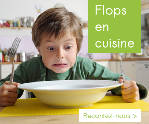 Flops en cuisine, racontez-nous les vôtres