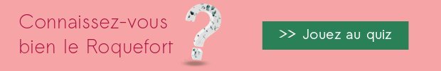 Quiz-roquefort-620-100