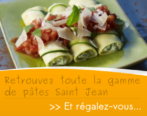 Toute la gamme de pâtes fraîches Saint Jean