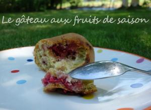 recette - Gâteau aux fruits de saison (rhubarbe, fraises et framboises)