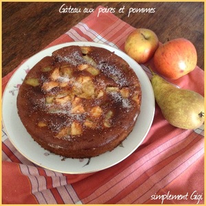 recette - Gâteau aux poires et pommes