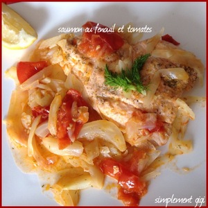 recette - Saumon au fenouil et tomates