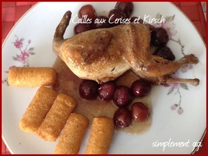 recette - Cailles aux cerises et kirsch