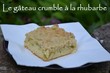 Gâteau crumble à la rhubarbe